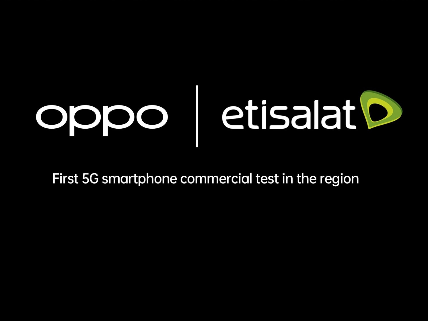 OPPO Collaborates With Etisalat For The First 5G Smartphone Test In The Region