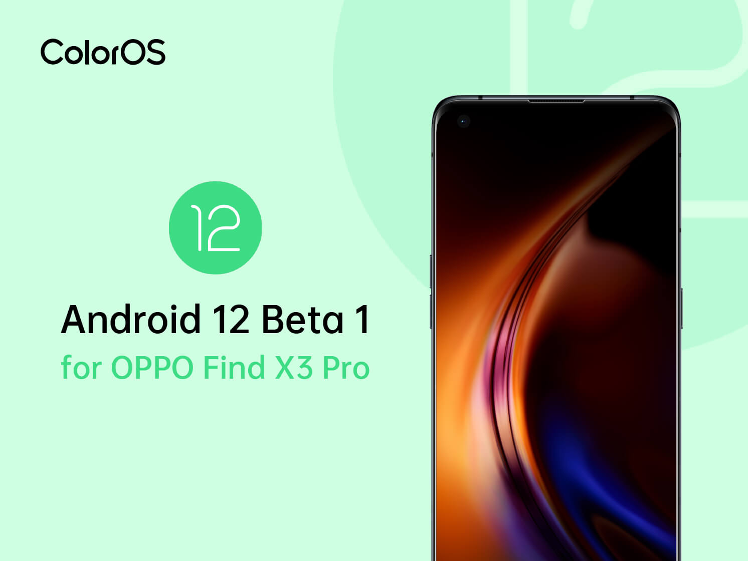 The ColorOS (Developer Preview) based on Android 12 Beta 1 is launched on OPPO Find X3 Pro