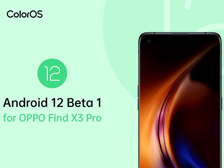 OPPO parmi les premiers à lancer ColorOS basé sur Android 12 sur son smartphone Find X3 Pro