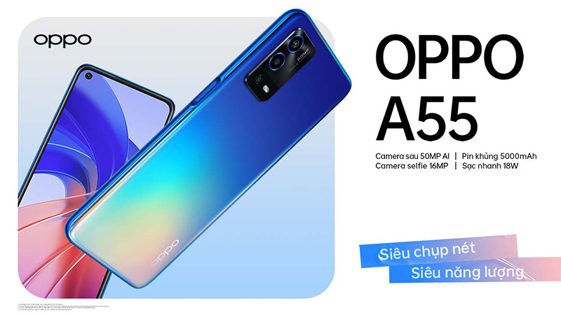 Chính Thức Ra Mắt OPPO A55 Với Bộ Ba Camera AI Siêu Nét
