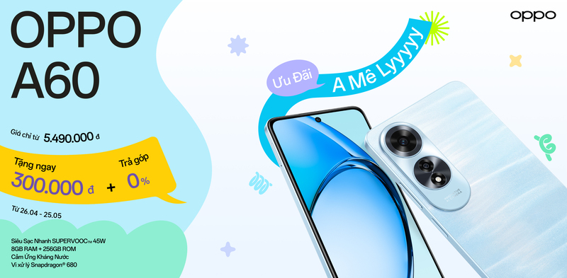 OPPO A60 Chính Thức Trình Làng: Điện thoại “A mê ly” dành cho GenZ