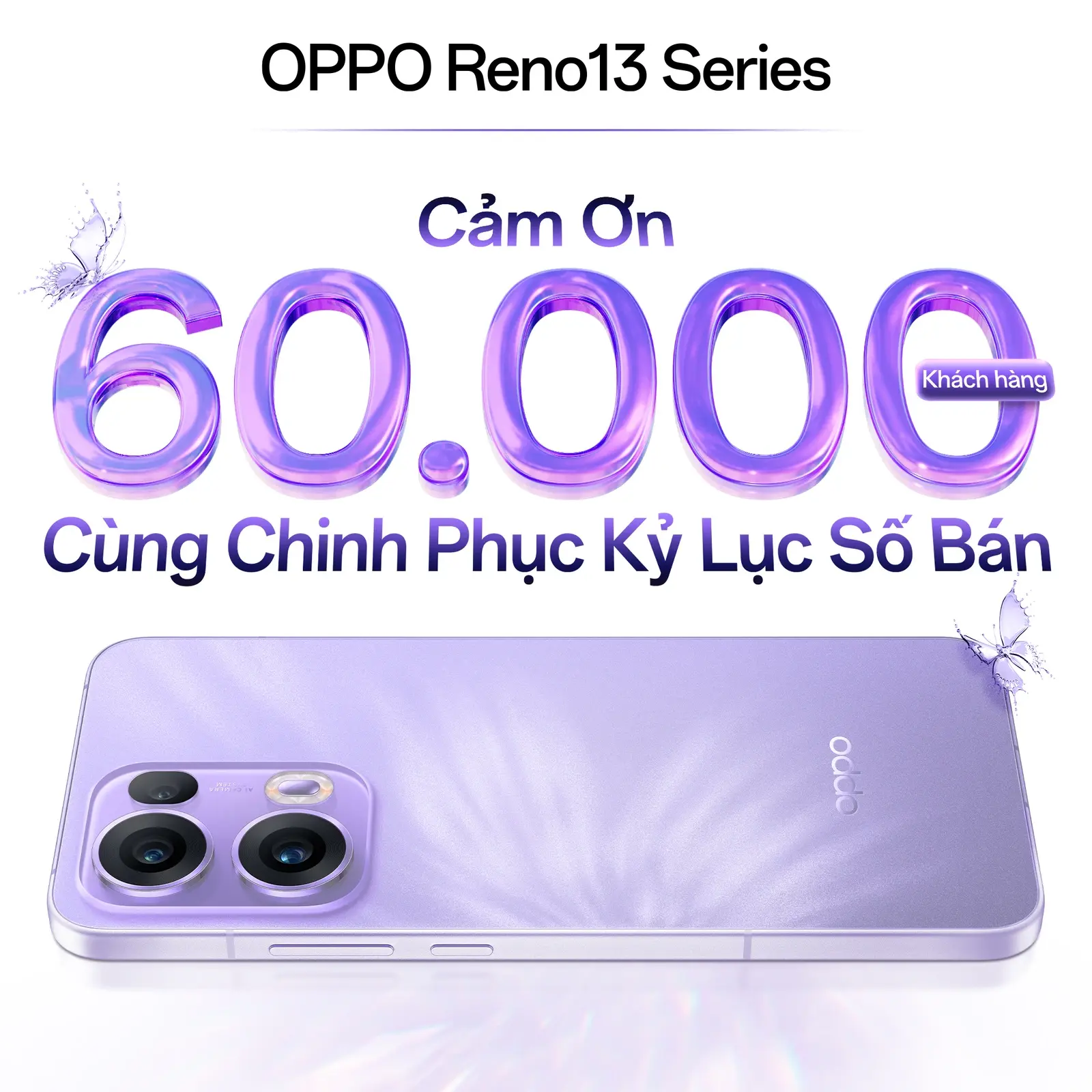 Reno13 Series đạt số bán kỷ lục với hơn 60.000 máy