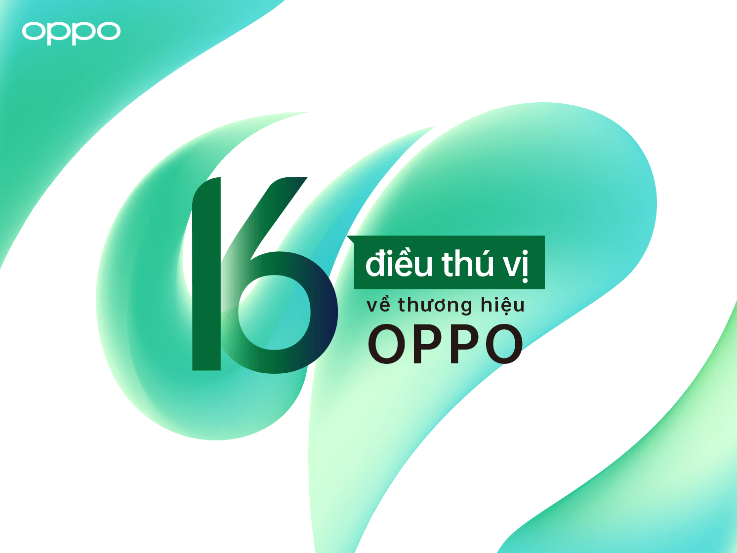 OPPO kỷ niệm 16 năm chính thức thành lập